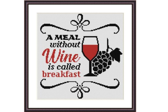 A Meal Without Wine Cross Stitch Pattern for Every Skill Level