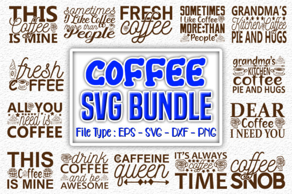 Coffee Quotes Designs Bundle for Creative Projects