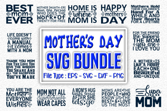 Mother’s Day Quotes Designs Bundle for Creative Projects